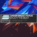 Under Break & Puo - Enjoy The Beat