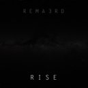 Remaerd - Rise