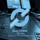 Deep Criminal - Tellin\' Me (Original Mix)