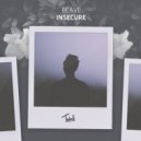 Beave - Insecure
