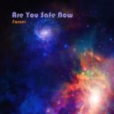 Forner - Are You Safe Now
