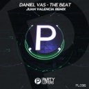 Daniel Vas - The Beat (Juan Valencia Remix)