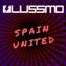 Lussmo - Spain United (Made In Spain Mix)