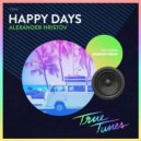 Alexander Hristov - Happy Days (Sharapov Remix)