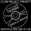Ac Dc vs R3hab - Thunder (DADDY DJ Mashup) (Original Mix)