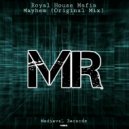 Royal Jackers - Mayhem (Original Mix)