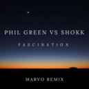 Phil Green vs Shokk - Fascination