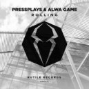 PressPlays & Alwa Game - Rolling (Extended Mix)