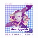 Katy Perry feat. Migos - Bon Appetit (Denis Bravo Remix)