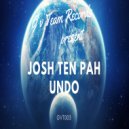 Josh Ten Pah - Undo (Original Mix)