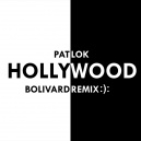 Pat Lok - Hollywood (Bolivard Remix) (Original Mix)
