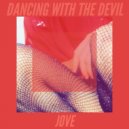 Jove - Dancing With The Devil (Original Mix)