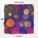 Carola & Frozzi - My Brother