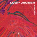 Loop Jacker - Hook \'Em Up (Original Mix)