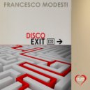 Francesco Modesti - Disco Exit