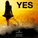 Maya Cruz - Yes (Original mix)