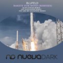 Blufeld - Rakete Zum Mond (You Are My Salvation Remix)