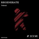 Regenerate - Padouk (Original Mix)