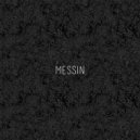 GODAMN - Messin (Original Mix)