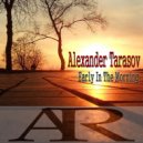 Alexander Tarasov - Early In The Morning (Original Mix)