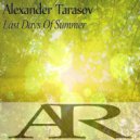Alexander Tarasov - Last Days Of Summer