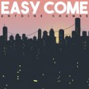 Antoine Chambe - Easy Come (Original Mix) ()
