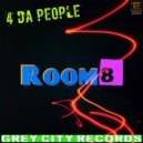 4 Da People - Room8