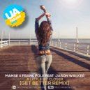 Manse X Frank Pole feat. Jason Walker - A Little Bit Closer (Get Better Remix)