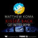 Matthew Koma - Kisses Back