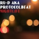 Ru-D aka ProtocolBeat - Nightlife (October 2017) ()