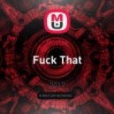 Gosize - Fuck That