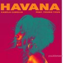 Camila Cabello - Havana (Paul Damixie Remix)