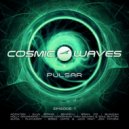 Cosmic Waves - Pulsar - 001 (24.01.2015)