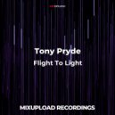 Tony Pryde - Flight To Light (Original Mix)