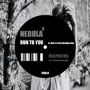 Nebula 8 - Run to you (Original Mix)