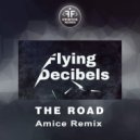 Flying Decibels - The Road