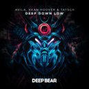 Avila & Vaan Hoover & Tatsch - Deep Down Low (Original Mix)