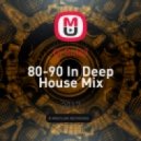 Dj Rule3 - 80-90 In Deep House Mix ()