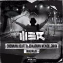 Brennan Heart & Jonathan Mendelsohn - Imaginary
