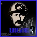 Blue Collar Bros. - Be Strong