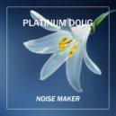 Platinum Doug - Sweat It Out (Original Mix) ()