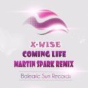 X-Wise - Coming Life (Martin Spark remix)
