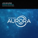 Jon Bourne - Santa Monica (Alex Byrka Remix)