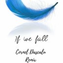 Miavono - If We Fall (Cornel Dascalu Remix)
