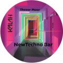Theeor Moor - New Bar Techno (Original mix)