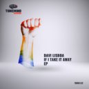 Davi Lisboa - If Take It Away (Radio mix)