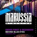 Denis First & Reznikov - Behind Blue Eyes (Radio Edit) ()