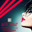Autograf - You Might Be