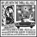 MY LIFE WITH THE THRILL KILL KULT - Hit & Run Holiday