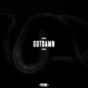 Pass the 40 - Gotdamn (Original mix)